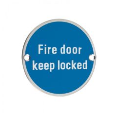 Fire Door Keep Locked Sign 76mm - Polished Stainless Steel